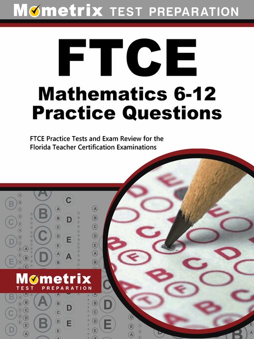 Cover image for FTCE Mathematics 6-12 Practice Questions